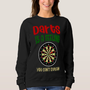 Darts är en känsla som du inte kan förklara t shirt