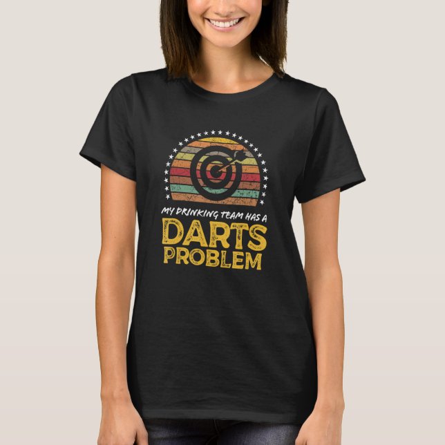 Darts League Drickande Lags Problem Citat Grafik T Shirt (Framsida)