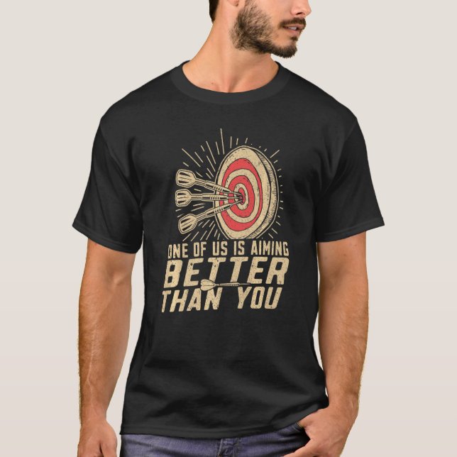 Darts målar bättre än du t shirt (Framsida)