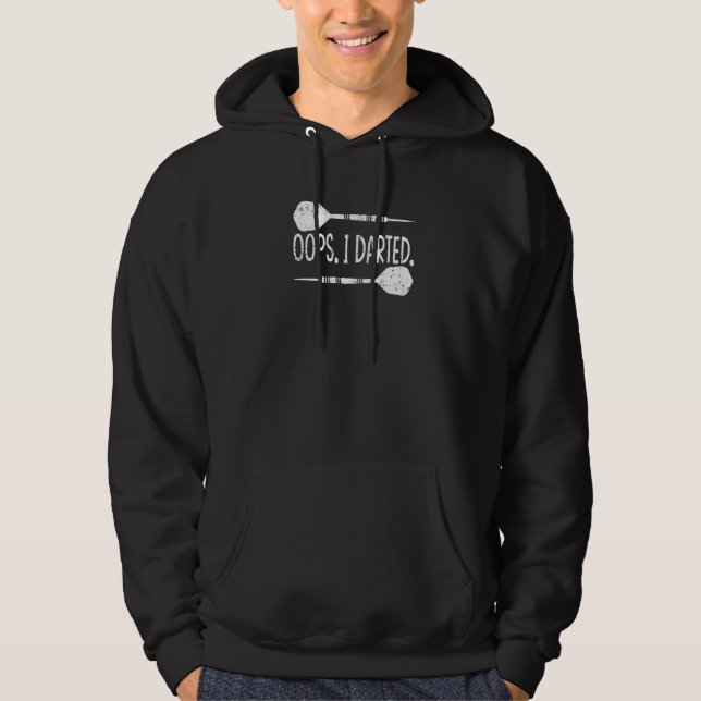 Darts Oops I Dartboard Dart Player Hoodie (Framsida)
