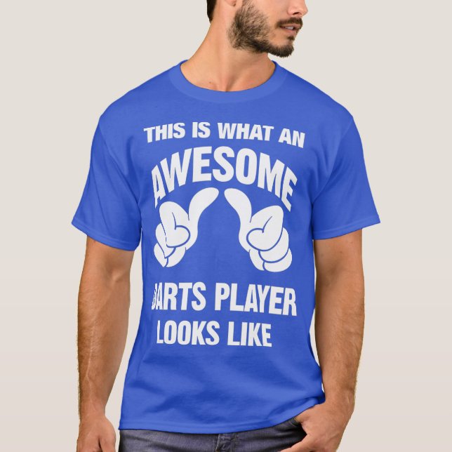 Darts Player Fantastisk ser ut som roligt T Shirt (Framsida)