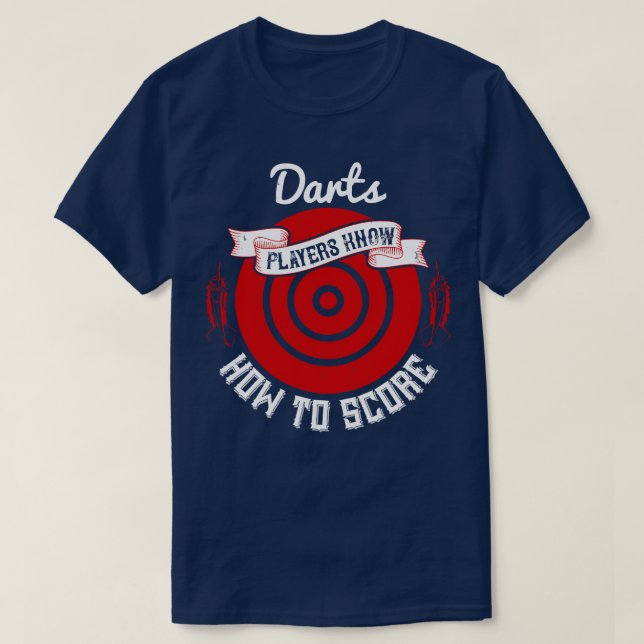 Darts-spelare vet hur de poängar t shirt (Design framsida)