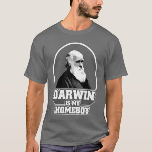 Darwin är min Homeboy T Shirt