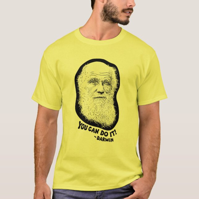 Darwin - du kan göra det t shirt (Framsida)