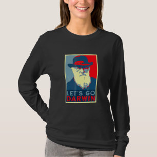 Darwin Hope Stil Funny Trendig Sarcastic Låt oss G T Shirt