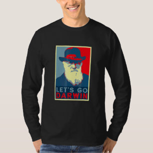 Darwin Hope Stil Funny Trendig Sarcastic Låt oss G T Shirt