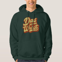 Das Ist Mir Wurst, Funny German Say Hoodie