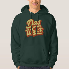 Das Ist Mir Wurst, Funny German Say Hoodie