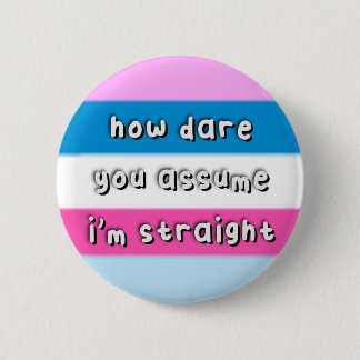 Dasflynsexuellt Pride - "How Dare you Assume" - HB Knapp