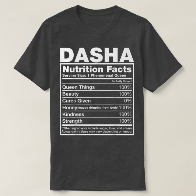 Dasha Nutrition FactsDasha Namn Birthday T Shirt (Design framsida)
