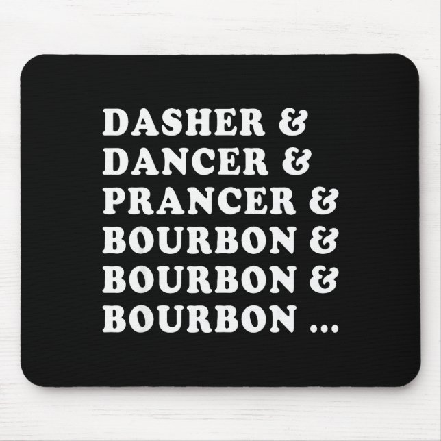 Dasher Dancer Prancer &amp; Bourbon &amp; Bourbon  Musmatta (Framsidan)