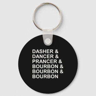 Dasher Dancer Prancer & Bourbon Roligt Jul Nyckelring