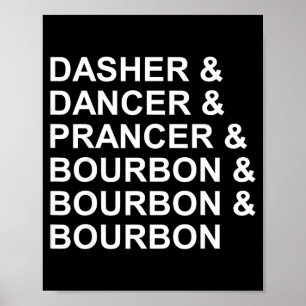 Dasher Dancer Prancer &amp; Bourbon Roligt Jul Poster