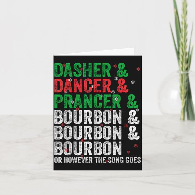 Dasher Dancer Prancer And Bourbon Christmas Xmas H Kort (Framsida)