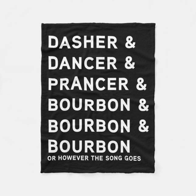 Dasher Dancer Prancer And Bourbon Whiskey Funny Ch Fleecefilt (Framsidan)