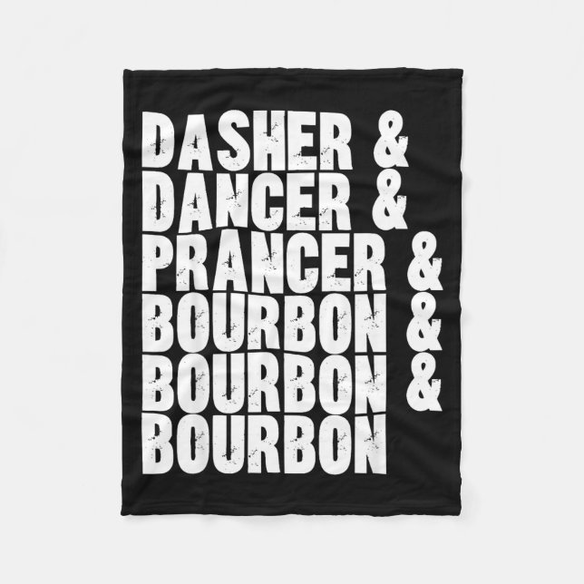 Dasher Dancer Prancer And Bourbon Whiskey Funny Ch Fleecefilt (Framsidan)
