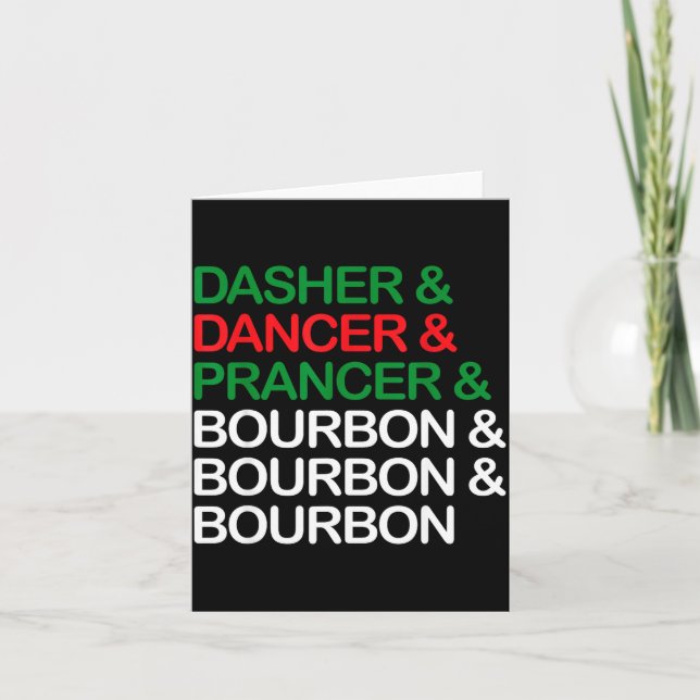 Dasher Dancer Prancer Bourbon Christmas Rolig Holi Kort (Framsida)