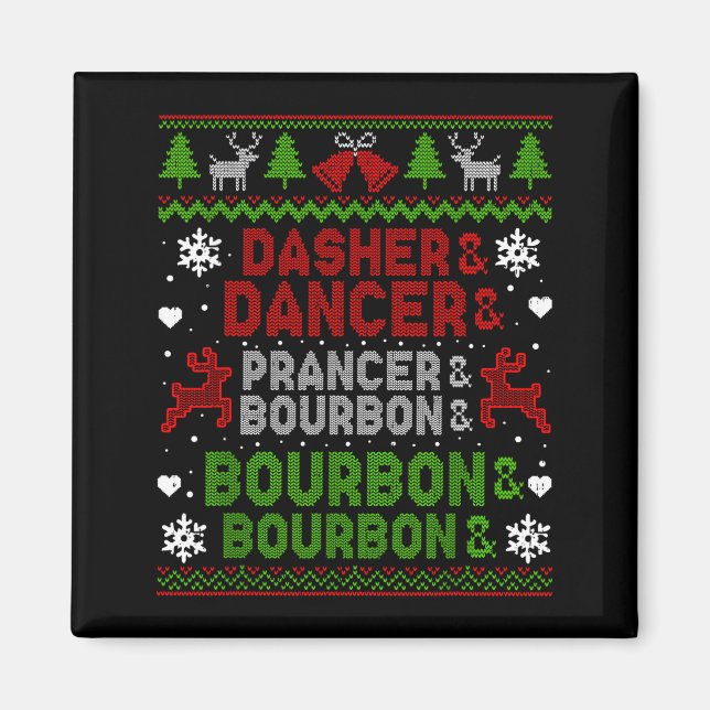 Dasher Dancer Prancer Bourbon Fulst Christmas Sant Magnet (Framsidan)
