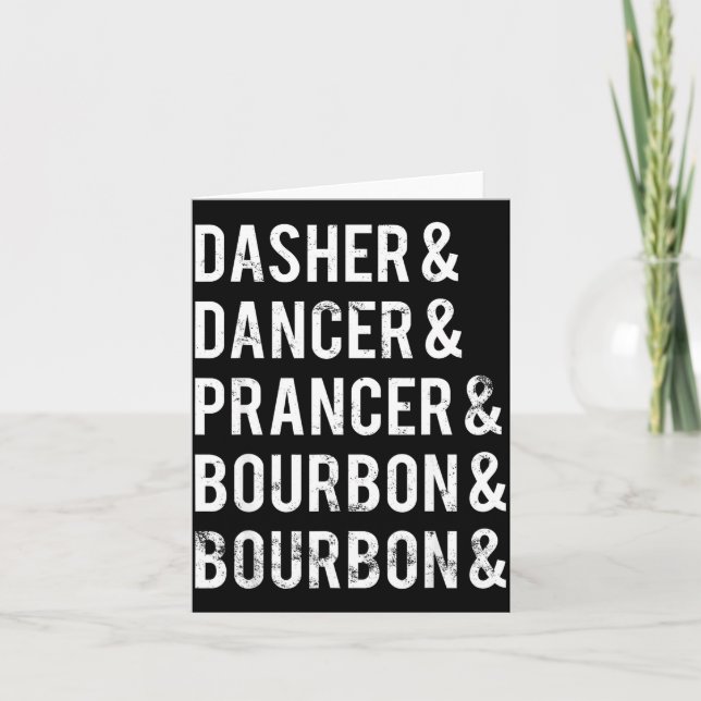 Dasher Dancer Prancer Bourbon Holiday Joke Christm Kort (Framsida)