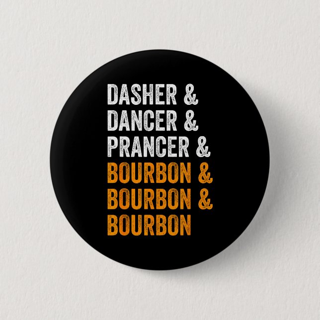 Dasher Dancer Prancer Bourbon jul Rolig Holi Knapp (Framsida)