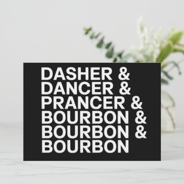 Dasher Dancer Prancer & Bourbon jul semestern  Julkort (Stående Fram)