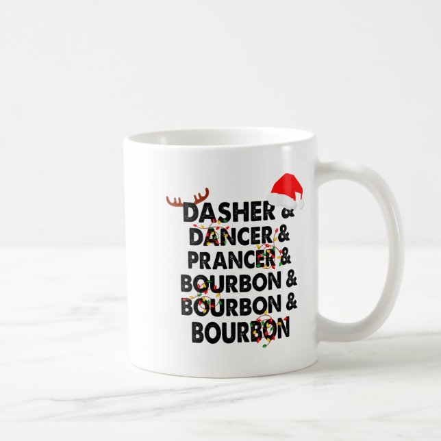 Dasher Dancer Prancer & Bourbon julfirande Kaffemugg (Höger)