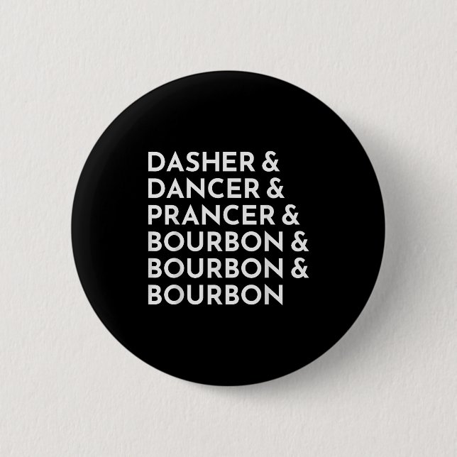 Dasher Dancer Prancer & Bourbon julfirande Knapp (Framsida)
