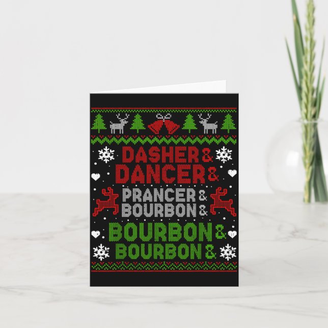 Dasher Dancer Prancer Bourbon Ugly Christmas Santa Kort (Framsida)
