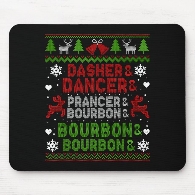 Dasher Dancer Prancer Bourbon Ugly Christmas Santa Musmatta (Framsidan)