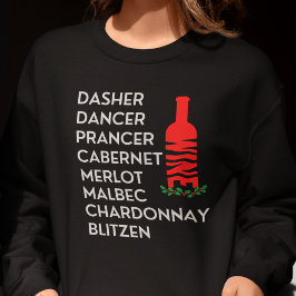 Dasher Dancer Prancer jul Vin Sweatshirt T Shirt
