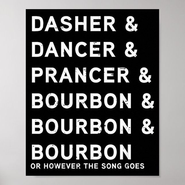 Dasher Dancer Prancer Och Bourbon Rolig Jul  Poster (Framsidan)