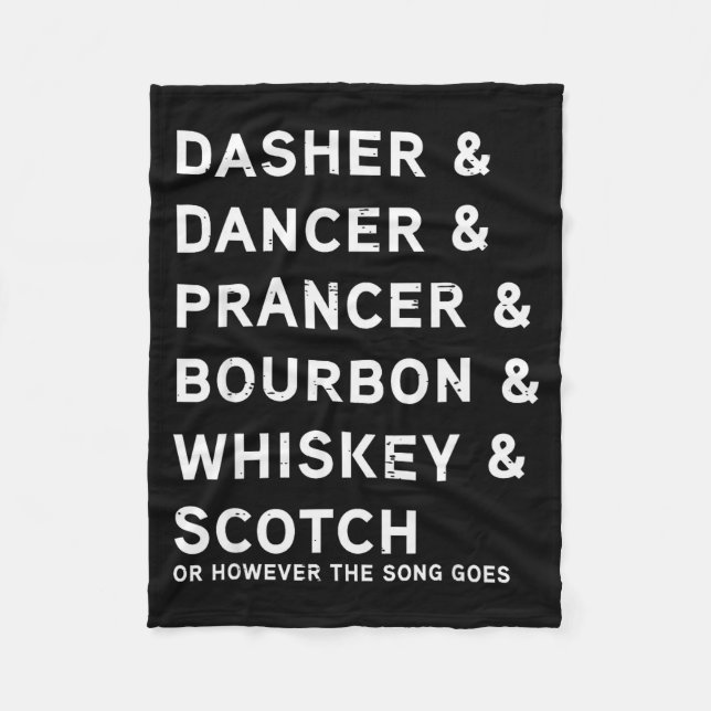 Dasher Dancer Prancer Och Bourbon Whiskey Roligt C Fleecefilt (Framsidan)