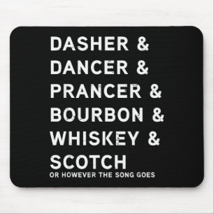 Dasher Dancer Prancer Och Bourbon Whiskey Roligt C Musmatta