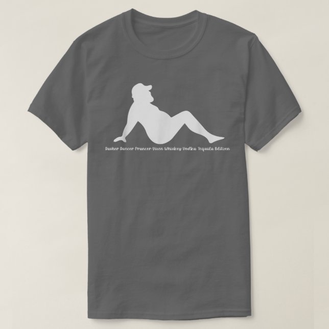Dasher Dancer Prancer Vien Whiskey Vodka Tequila B T Shirt (Design framsida)