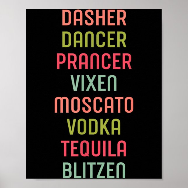 Dasher Dancer Prancer Vixen Moscato Vodka Tequila  Poster (Framsidan)