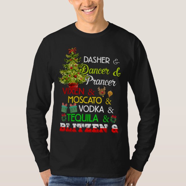 Dasher Dancer Prancer Vixen Moscato Vodka Tequila T Shirt (Framsida)