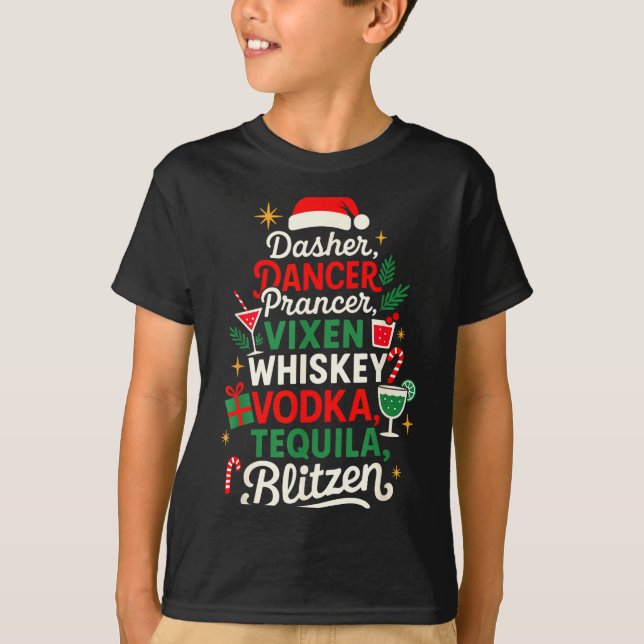 Dasher Dancer Prancer Vixen Moscato Vodka Tequila  T Shirt (Framsida)