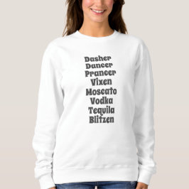 Dasher Dancer Prancer Vixen Moscato Vodka Tequila T Shirt