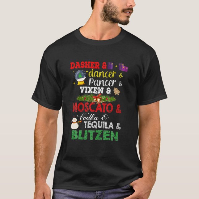 Dasher Dancer Prancer Vixen Moscato Vodka Tequila T Shirt (Framsida)