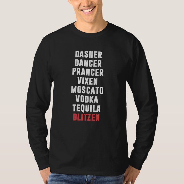 Dasher Dancer Prancer Vixen Moscato Vodka Tequila T Shirt (Framsida)