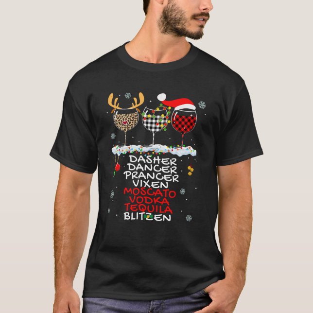 Dasher Dancer Prancer Vixen Moscato Vodka Tequila  T Shirt (Framsida)