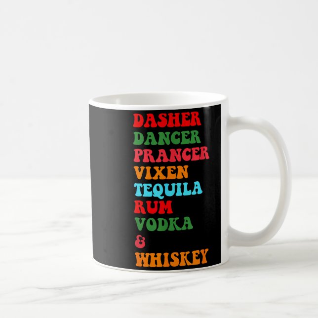 Dasher Dancer Prancer Vixen Tequila Rom Vodka Desi Kaffemugg (Höger)