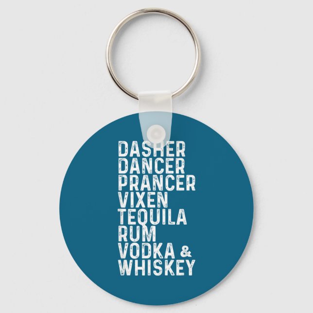 Dasher Dancer Prancer Vixen Tequila Rum Vodka And  Nyckelring (Framsida)