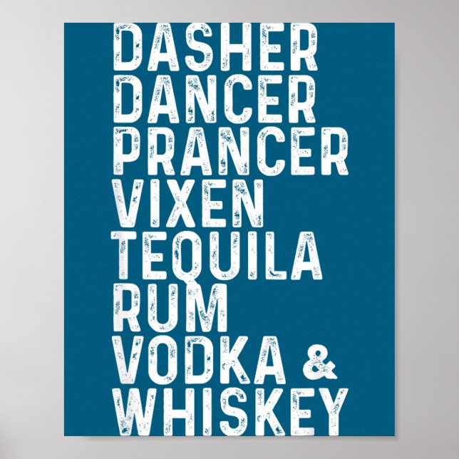Dasher Dancer Prancer Vixen Tequila Rum Vodka And  Poster (Framsidan)