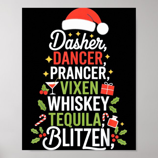 Dasher Dancer Prancer Vixen Whiskey Tequila Blitze Poster (Framsidan)