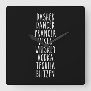 Dasher Dancer Prancer Vixen Whiskey Vodka Tequila Fyrkantig Klocka