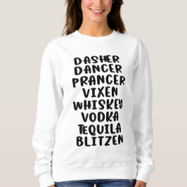 Dasher Dancer Prancer Vixen Whiskey Vodka Tequila T Shirt