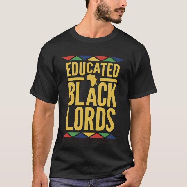 Dashiki Educated Black Lords African DNA Pride T Shirt (Framsida)
