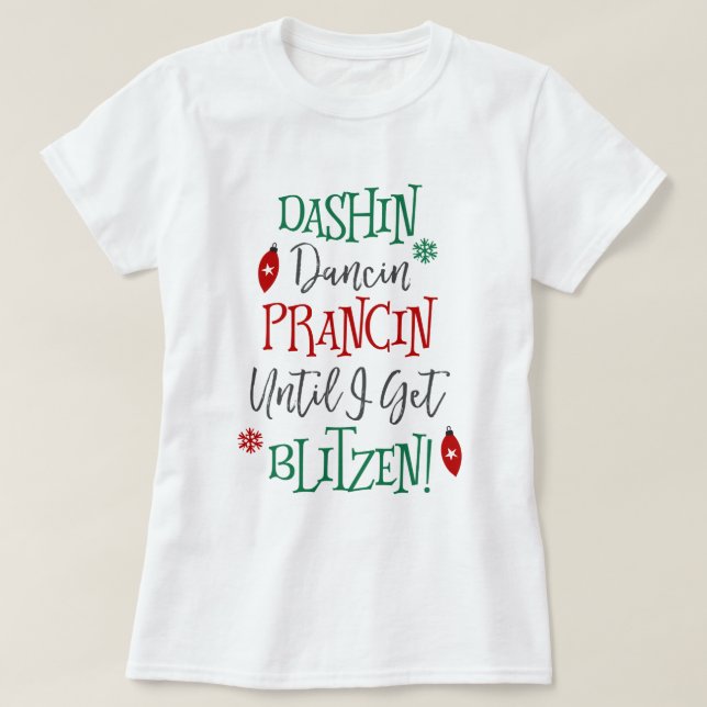 Dashin Dancin Prancin jul T Shirt (Design framsida)