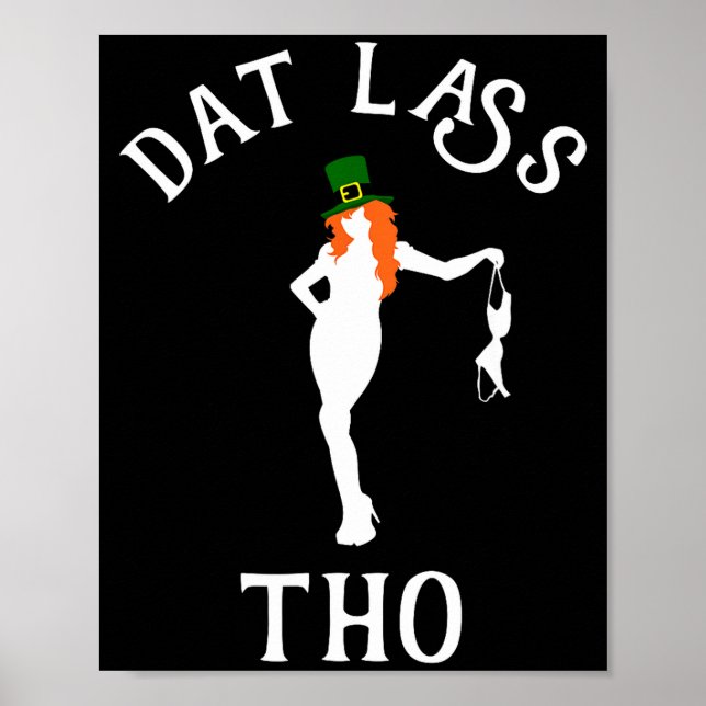 Dat L Tho Funny St. Patrick's Day Irish Party Gift Poster (Framsidan)